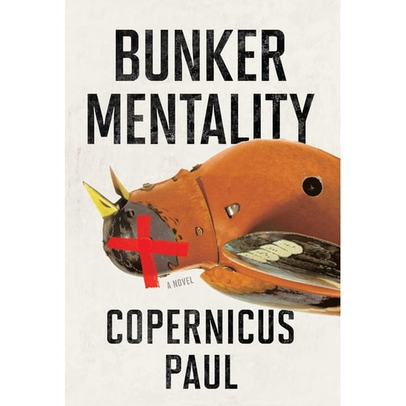 Bunker Mentality, (Hardcover)