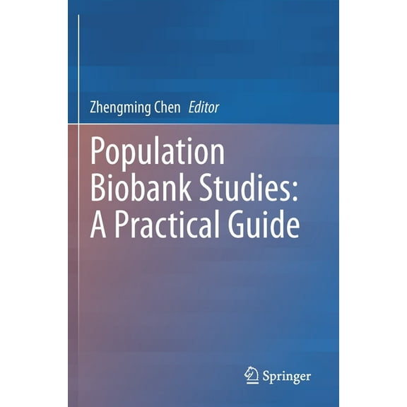 Population Biobank Studies: A Practical Guide, (Paperback)
