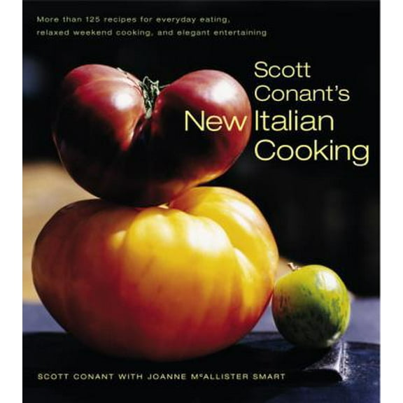 Pre-Owned Scott Conant's New Italian Cooking (Hardcover) 0767916824 9780767916820