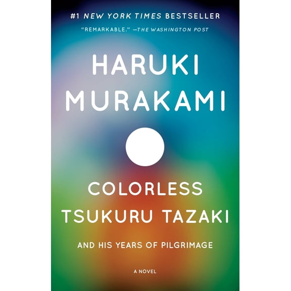 Pre-Owned Colorless Tsukuru Tazaki and His Years of Pilgrimage (Paperback) 0804170126 9780804170123