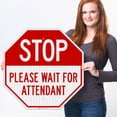 thumbnail image 2 of Stop Please Wait For Attendant Sign,, 2 of 8