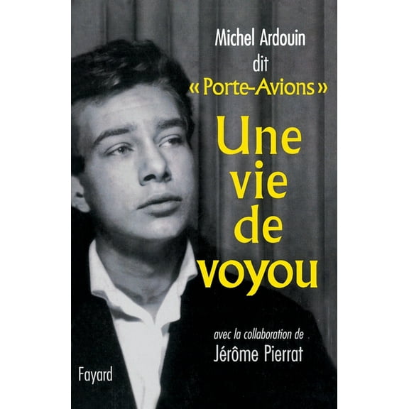 Une vie de voyou, (Paperback)