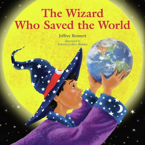The Wizard Who Saved the World, (Hardcover)