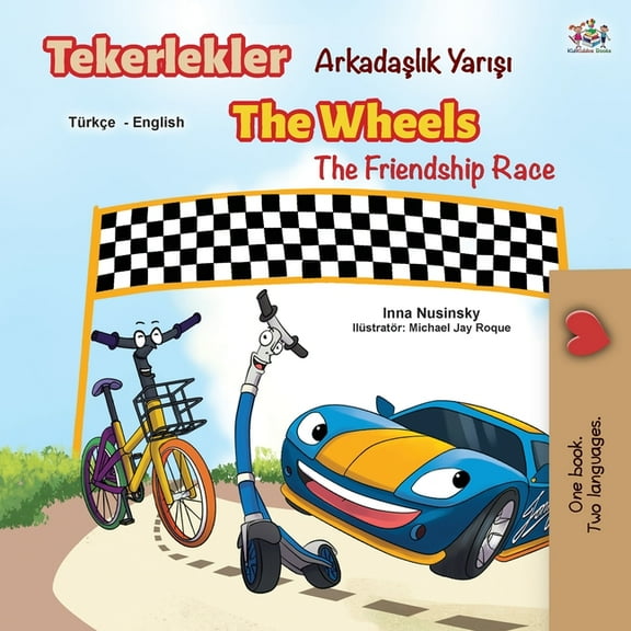 Turkish English Bilingual Collection The Wheels The Friendship Race (Turkish English Bilingual Book), (Paperback)