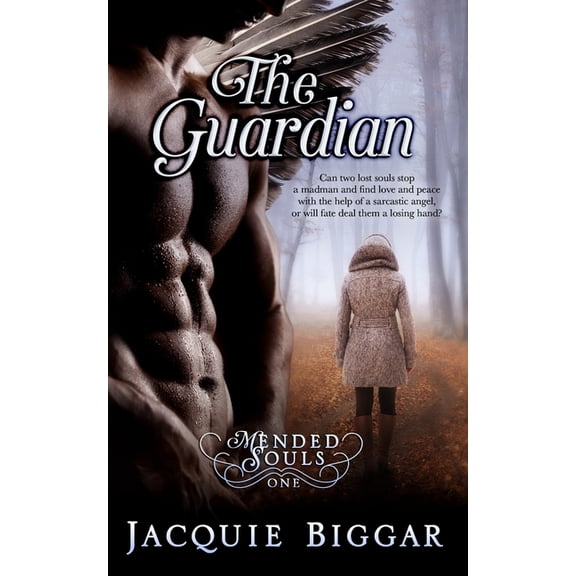 Mended Souls The Guardian: #1 Mended Souls, Book 1, (Paperback)