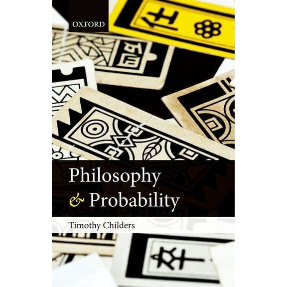 Philosophy and Probability (Paperback)