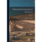 Prosopographia Attica; Volume 2 (Paperback)