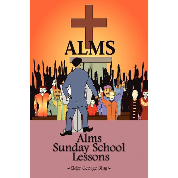 Alms Sunday School Lessons