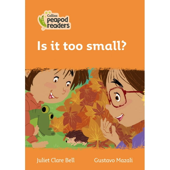 Collins Peapod Readers: Is it too Small? : Level 4 (Paperback)