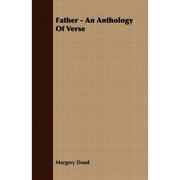 Father - An Anthology of Verse, (Paperback)