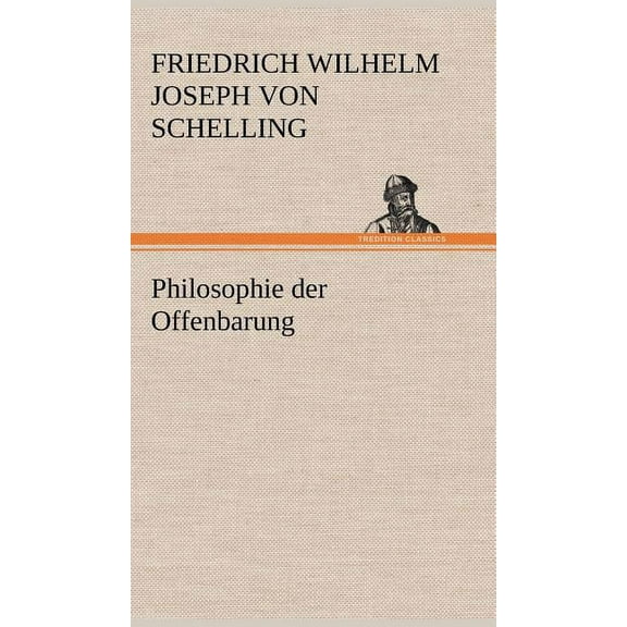 Philosophie Der Offenbarung (Hardcover)
