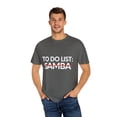 thumbnail image 4 of Inspiring Dance To Do List Samba Learn Saying Girl Mom Gag Funny Dance Samba Dancing Men Women Learning Pun Unisex Garment-Dyed T-shirt, 4 of 4