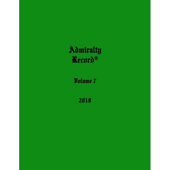 Admiralty Record(R) Volume 7 (2019) (Paperback)