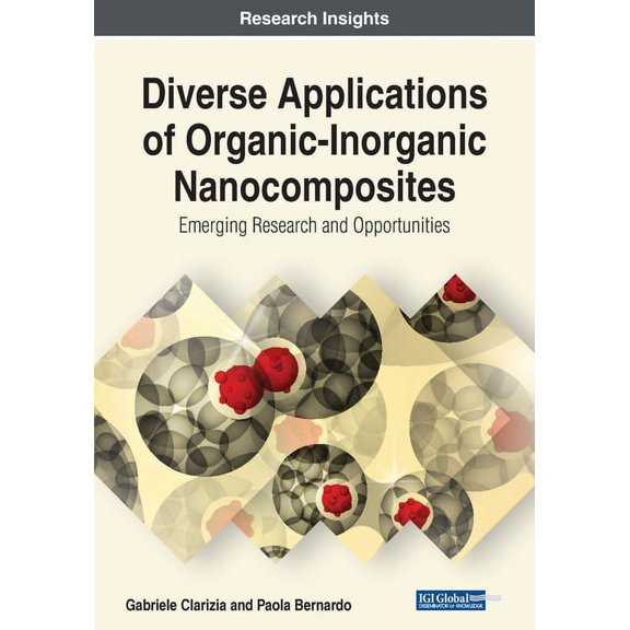 Diverse Applications of Organic-Inorganic Nanocomposites: Emerging Research and Opportunities, (Paperback)