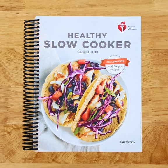 American Heart Association American Heart Association Healthy Slow Cooker Cookbook, Second Edition, (Spiral Bound)