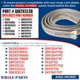 thumbnail image 3 of Whole Parts Range Oven Door Seal Gasket Part# WB2X3138 - Replacement & Compatible with Some GE, Hotpoint and Kenmore Ranges or Ovens, 3 of 6