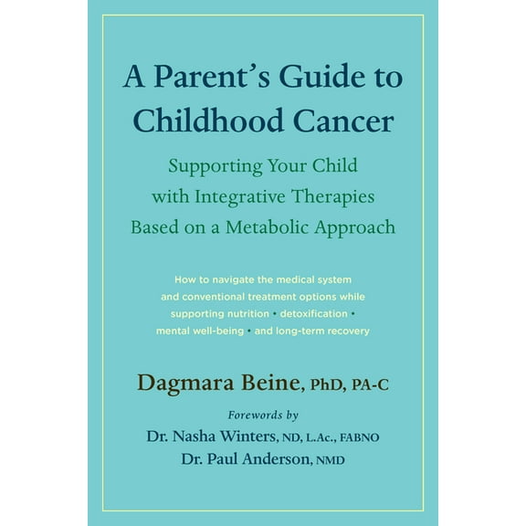 A Parent's Guide to Childhood Cancer, (Paperback)