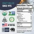 thumbnail image 2 of Great River Organic Milling Organic Whole Wheat Flour  Unbleached & Unbromated  High Protein & Fiber  Non-GMO, Kosher  Perfect for Sourdough, Bread, Rolls & Baking  5 Lb, 2 of 9