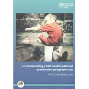 Implementing child maltreatment prevention programmes, Karen Hughes, Mark A. Bellis, et al. Paperback