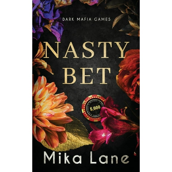 Dirty Mafia Games Nasty Bet, Book 2, (Paperback)