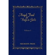 Pre-Owned Angel Food for Boys & Girls, Volume I: Angel Food for Jack and Jill: Little Talks to Young Folks: 01 Paperback