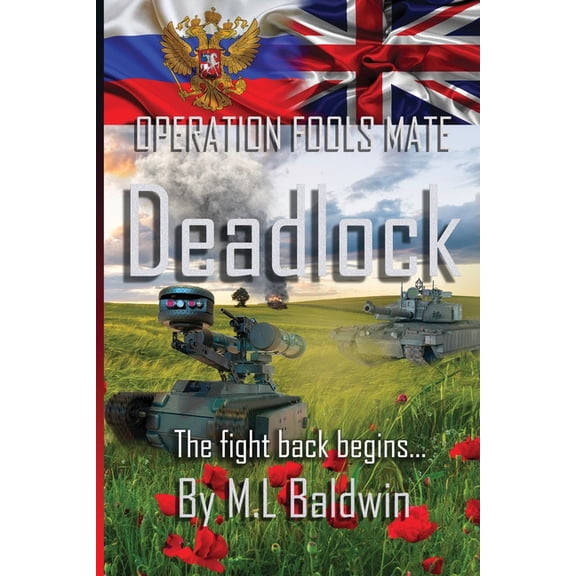 Operation Fools Mate Deadlock: The fight back begins..., Book 03, (Paperback)