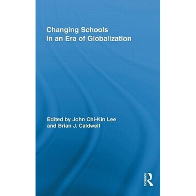 Changer les Écoles à l'Ère de la Mondialisation (Recherche en Éducation)