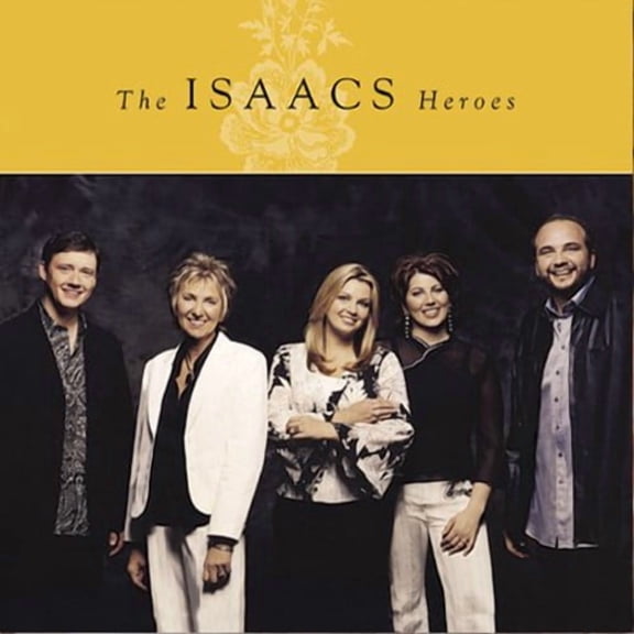 The Isaacs - Heroes - Music & Performance - CD