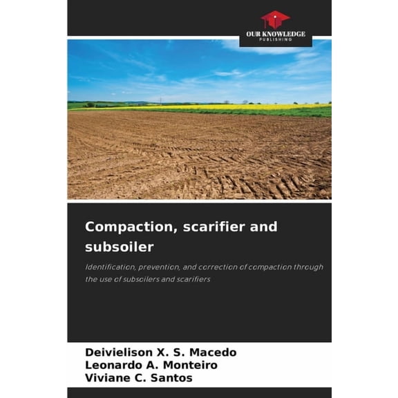 Compaction, scarifier and subsoiler, (Paperback)