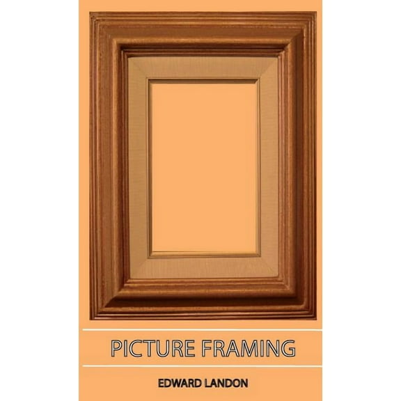 Picture Framing (Hardcover)