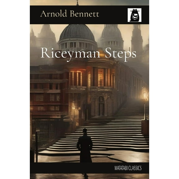 Matatabi Classics Riceyman Steps, (Paperback)