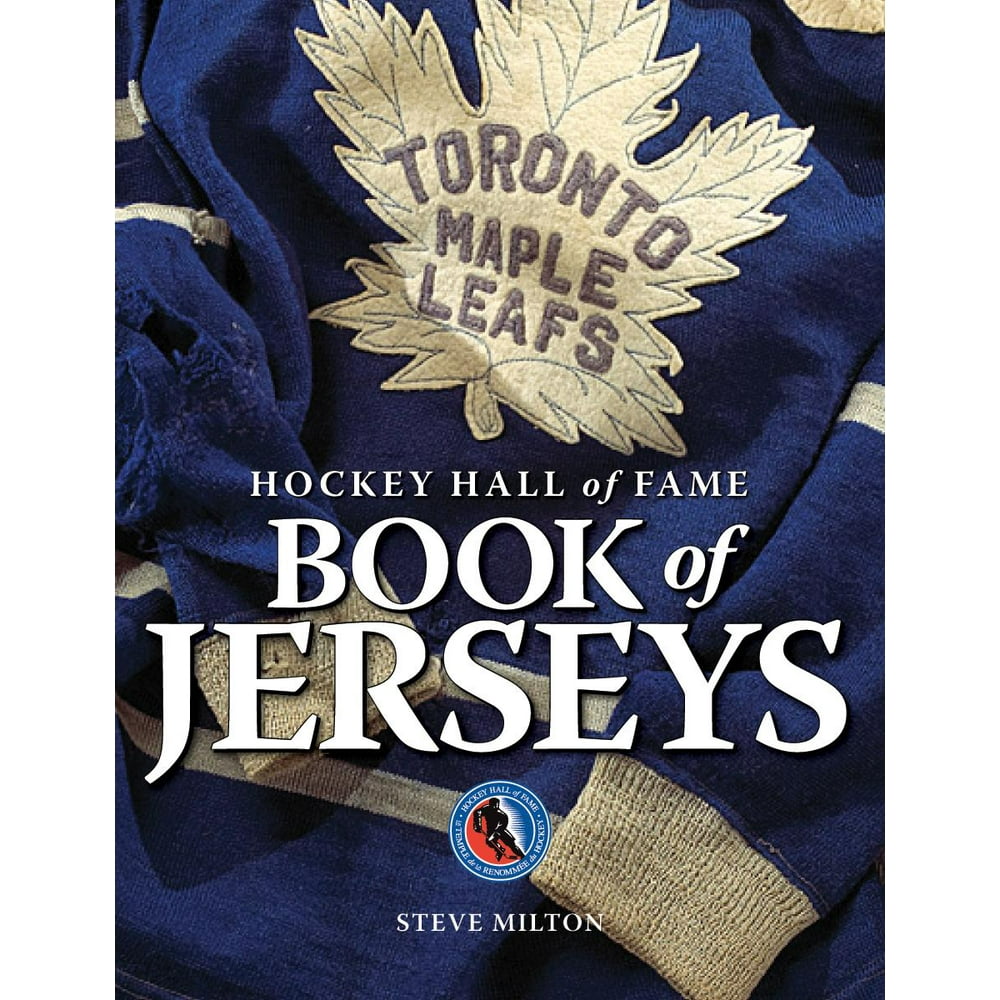 Hockey Hall of Fame Hockey Hall of Fame Book of Jerseys (Hardcover