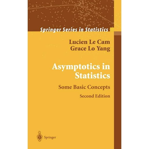 Springer Statistics Asymptotics in Statistics: Some Basic Concepts, (Hardcover)