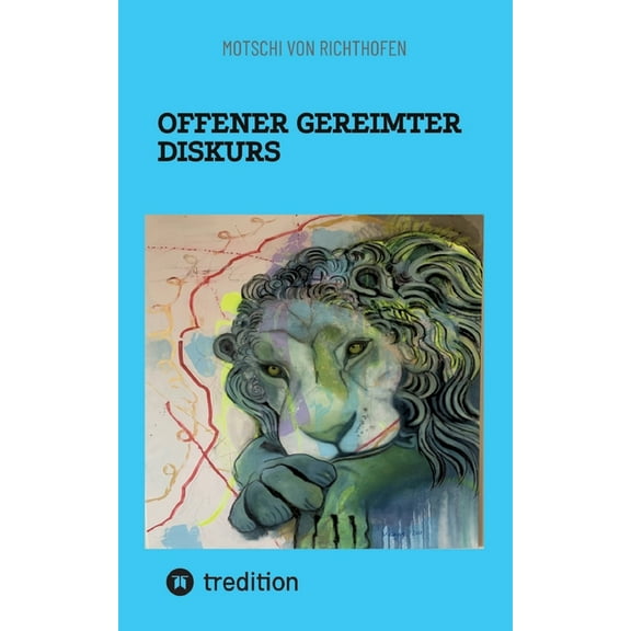 Offener gereimter Diskurs: Deutsch/Englisch (Paperback)