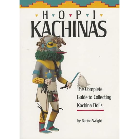 Pre-Owned Hopi Kachinas (Paperback) 087358161X 9780873581615