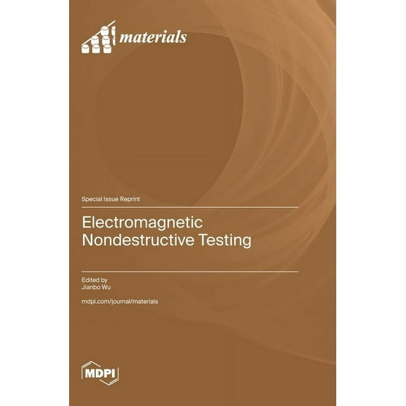 Electromagnetic Nondestructive Testing, (Hardcover)