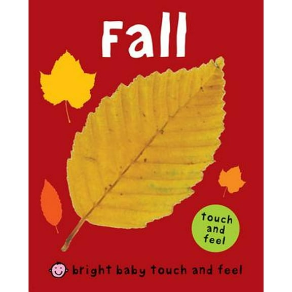 Pre-Owned Bright Baby Touch and Feel Fall (Board Book) 9780312509224