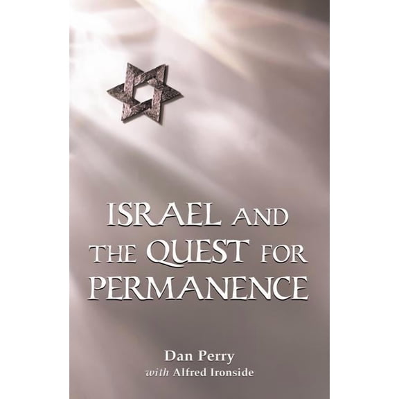 Israel and the Quest for Permanence (Paperback)