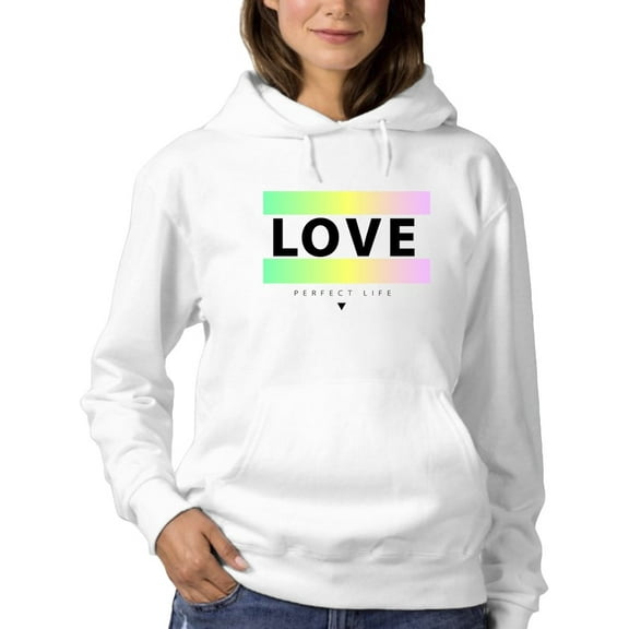 Love Perfect Life Hoodie Women -GoatDeals Designs, Female Small