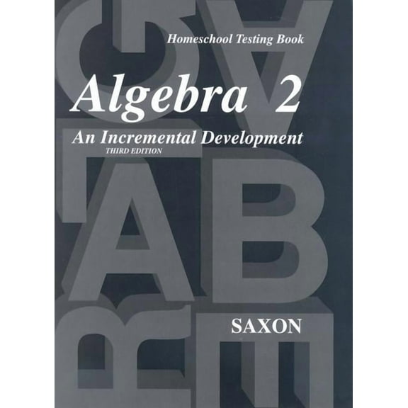 Saxon Algebra 2: Homeschool Testing Book: Third Edition (Paperback)