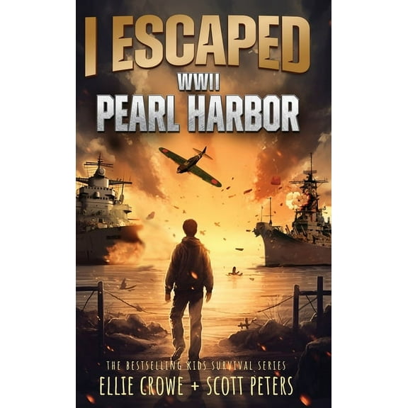 I Escaped I Escaped WWII Pearl Harbor: A WW2 Book for Kids, Book 16, (Hardcover)
