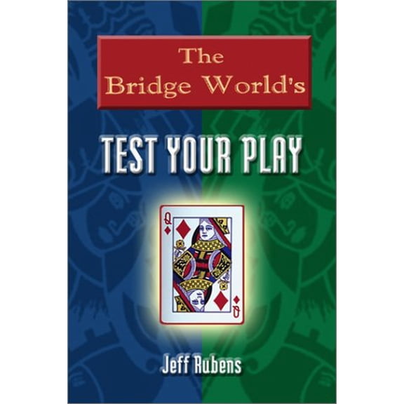 Pre-Owned The Bridge World's Test Your Play (Paperback) 1894154436 9781894154437