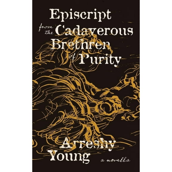 Episcript from the Cadaverous Brethren of Purity, (Paperback)