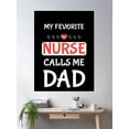 thumbnail image 2 of My Fav Nurse Call Me Dad Shirt Poster Wall Art, Modern Wall Decor, 12x18 UNFRAMED, 2 of 3