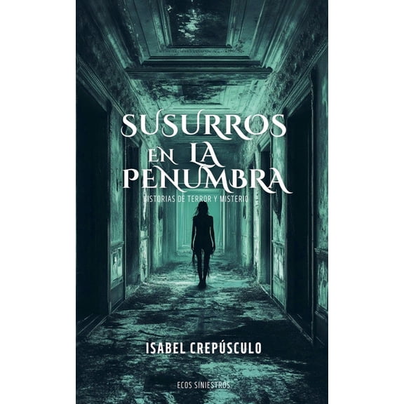 Susurros En La Penumbra, (Paperback)