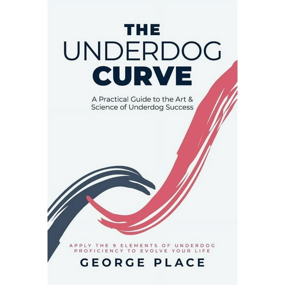 The Underdog Curve (Paperback)