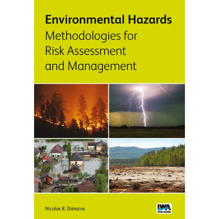 Environmental Hazards Methodologies for Risk Assessment and Management -