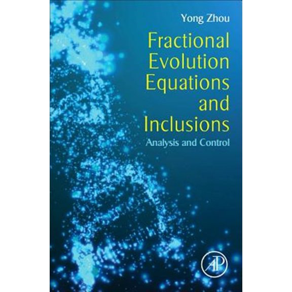 Pre-Owned Fractional Evolution Equations and Inclusions: Analysis and Control, (Hardcover)
