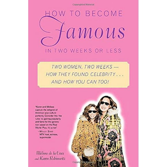 Pre-Owned How to Become Famous in Two Weeks or Less 9780345462947