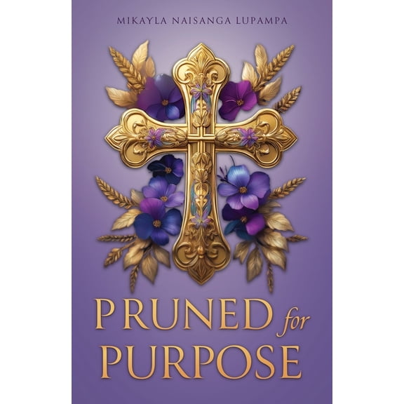Pruned for Purpose, (Paperback)